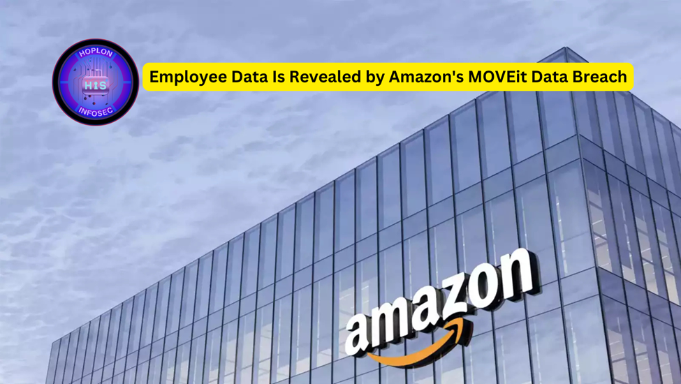 Amazon's MOVEit Data Breach Exposes Employee Info, Be Safe