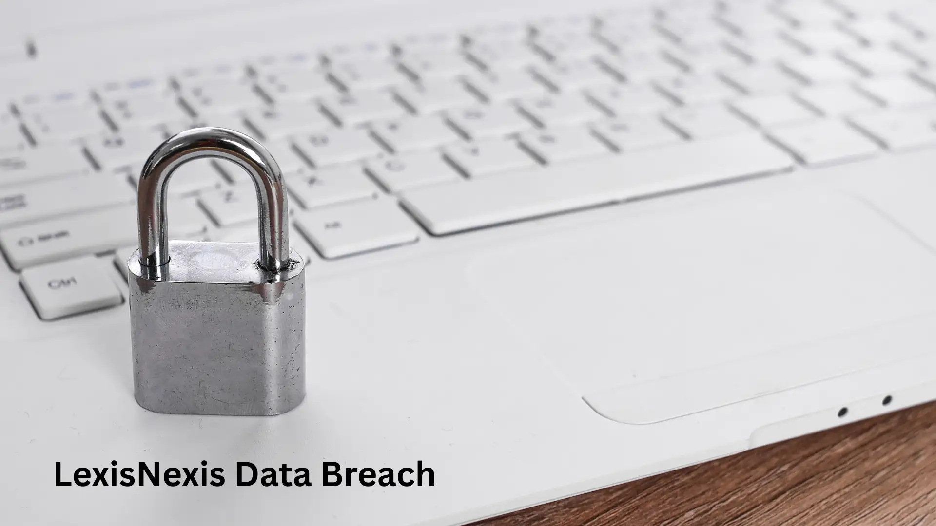 LexisNexis Data Breach