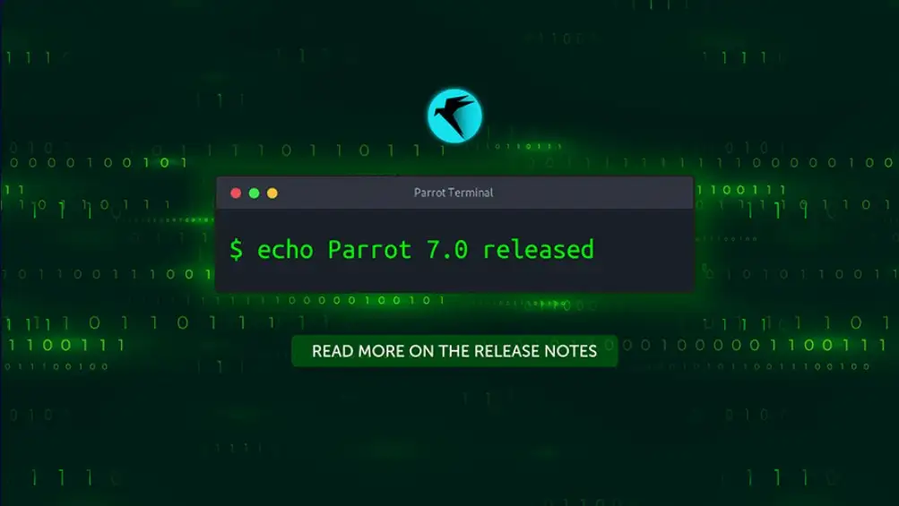 Parrot OS 7.0 Echo launches 